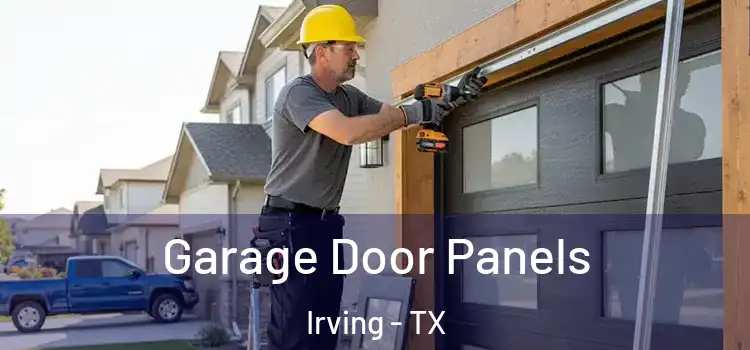  Garage Door Panels Irving - TX