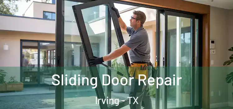 Sliding Door Repair Irving - TX